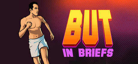 But in briefs